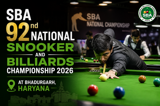 SBA 92nd National Snooker and Billiards Championship 2026  At Bhadurgarh,Haryana